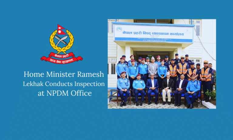 Home Minister Ramesh Lekhak Conducts Inspection at NPDM Office