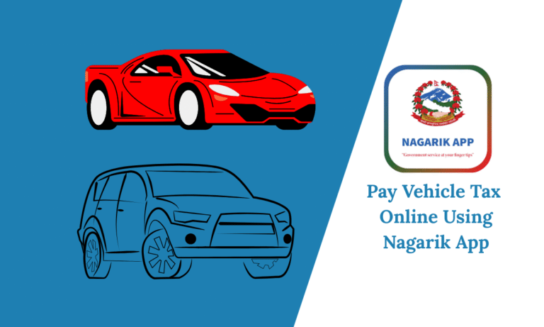 Pay Vehicle Tax Using Nagarik App