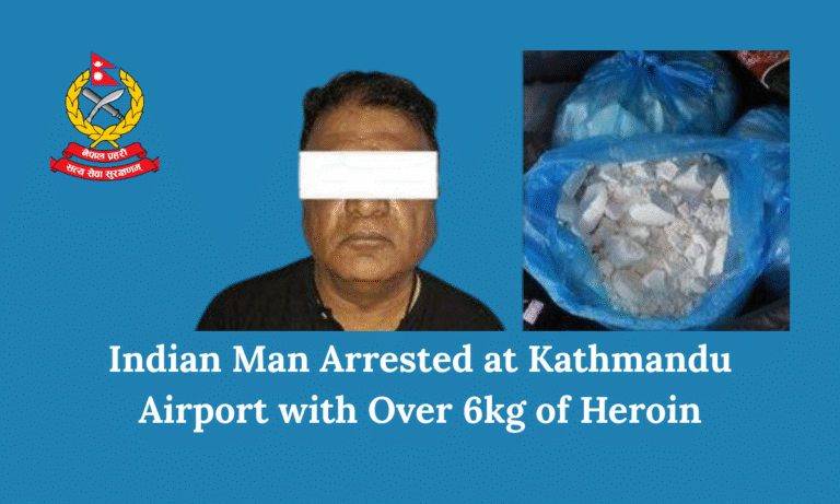 Indian Man Arrested at Kathmandu Airport with Over 6kg of Heroin